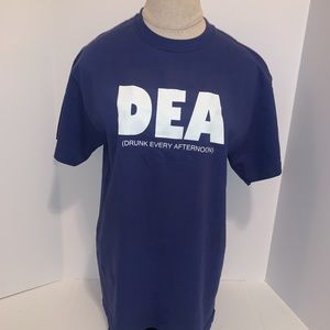 DEA - DRUNK EVERY AFTERNOON - GILDAN TEE SHIRT - UNISEX SIZE MEDIUM